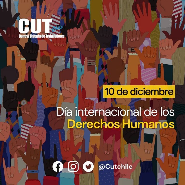 CUT en el Día Internacional de los DDHH: “El trabajo es un derecho fundamental para la realización de otros derechos”