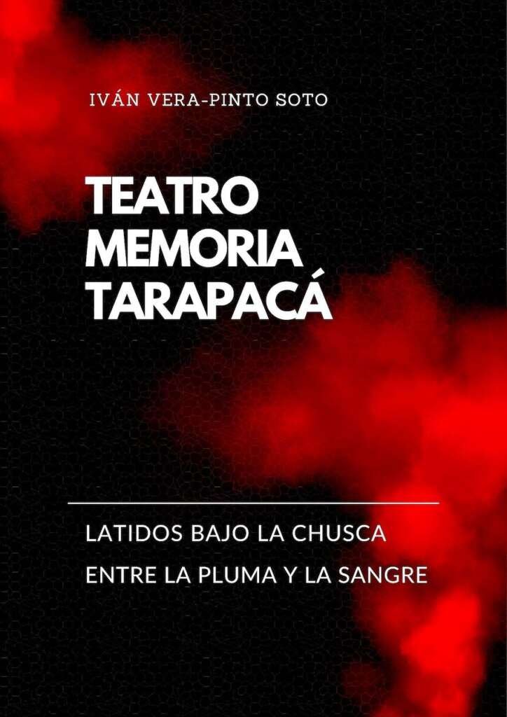 Iván Vera-Pinto, lanza un nuevo libro de la memoria tarapaqueña